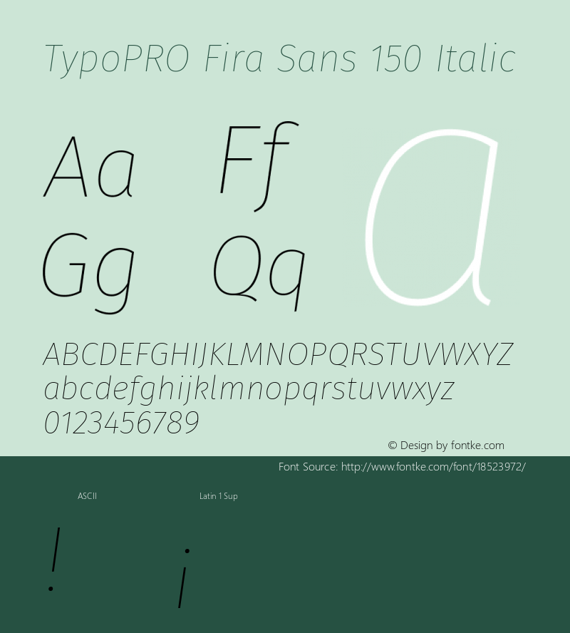 TypoPRO Fira Sans 150 Italic Version 4.203;PS 004.203;hotconv 1.0.88;makeotf.lib2.5.64775 Font Sample