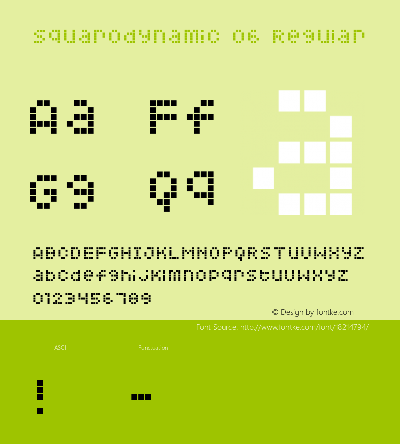 Squarodynamic 06 Regular Macromedia Fontographer 4.1.3 3/18/02 Font Sample