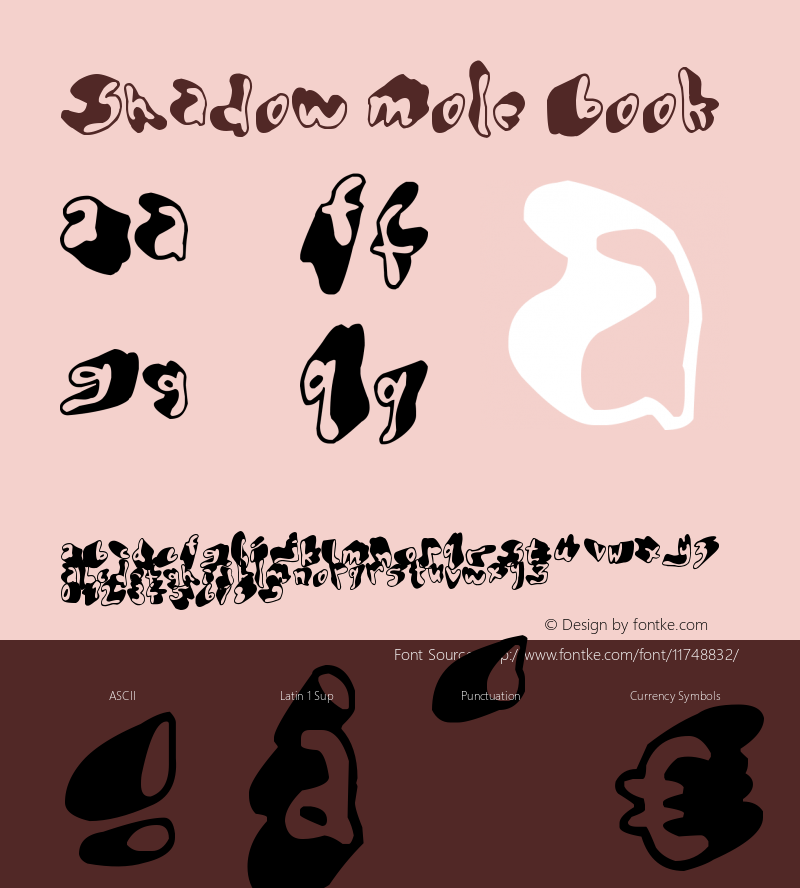 Shadow Mole Book Version 1.00 September 11, 2 Font Sample