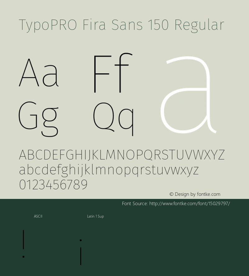 TypoPRO Fira Sans 150 Regular Version 3.111;PS 003.111;hotconv 1.0.70;makeotf.lib2.5.58329 Font Sample