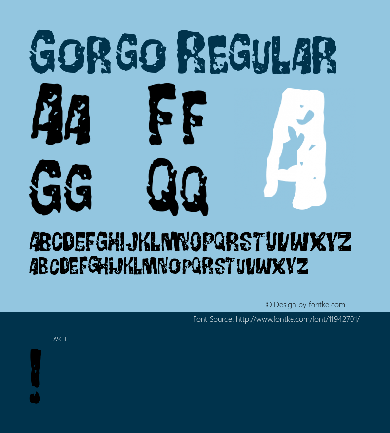 Gorgo Regular Version 1.02; July, 2002 Font Sample