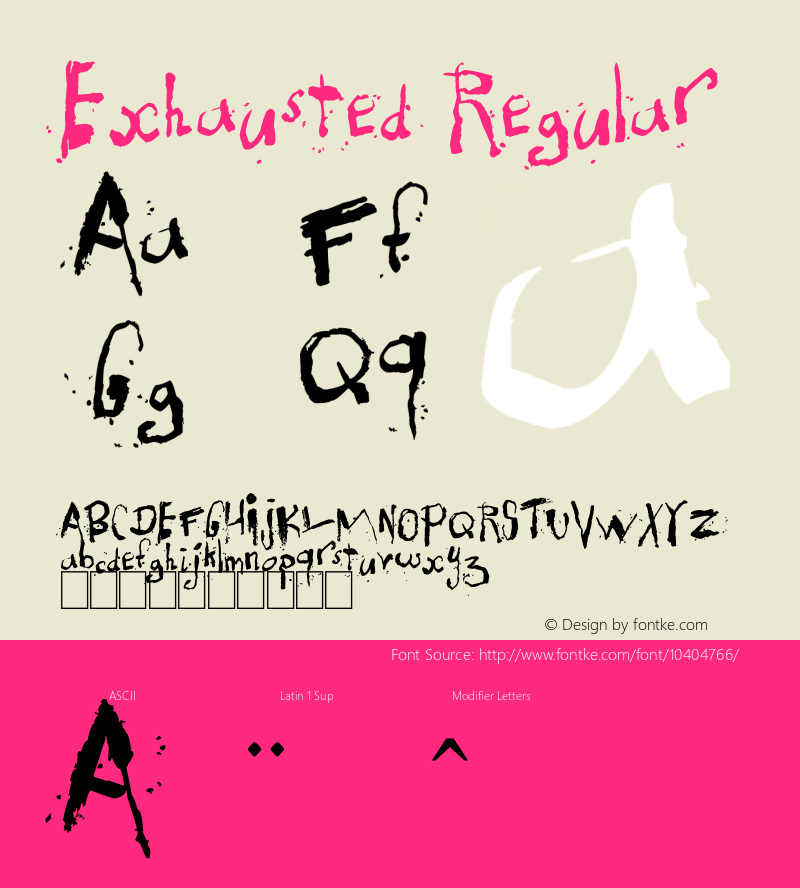 Exhausted Regular Version 1.00 February 13, 2011, initial release Font Sample