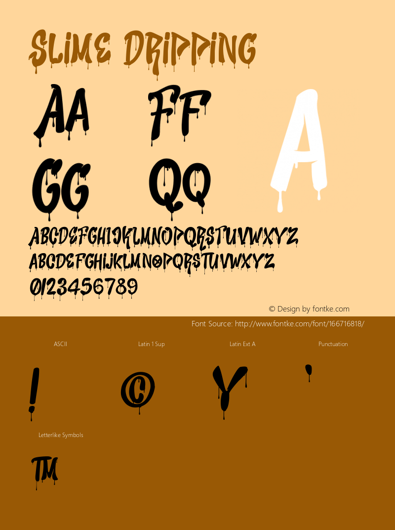 Slime Dripping Version 1.005;Fontself Maker 3.5.4 Font Sample