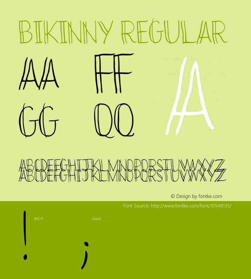 Bikinny Regular Version 1.00 February 19, 2014, initial release Font Sample