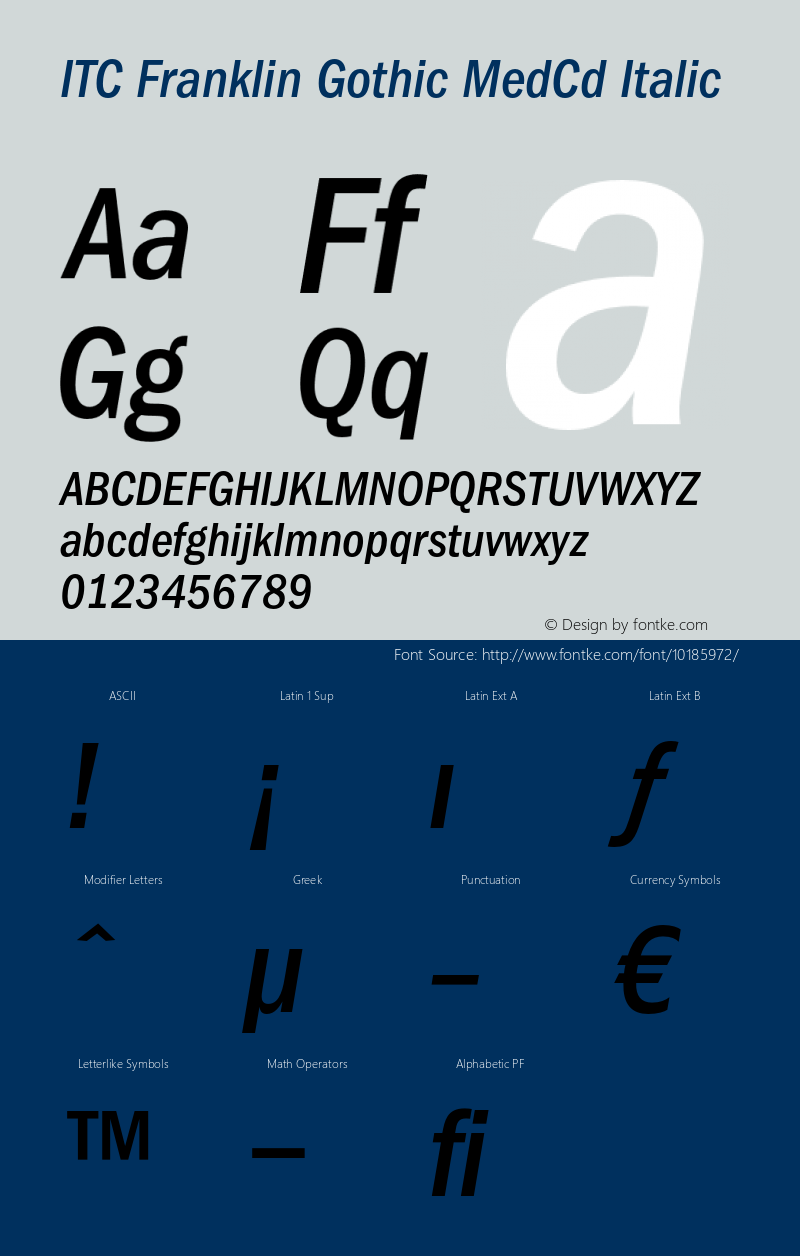 ITC Franklin Gothic MedCd Italic OTF 1.0;PS 001.000;Core 1.0.22 Font Sample