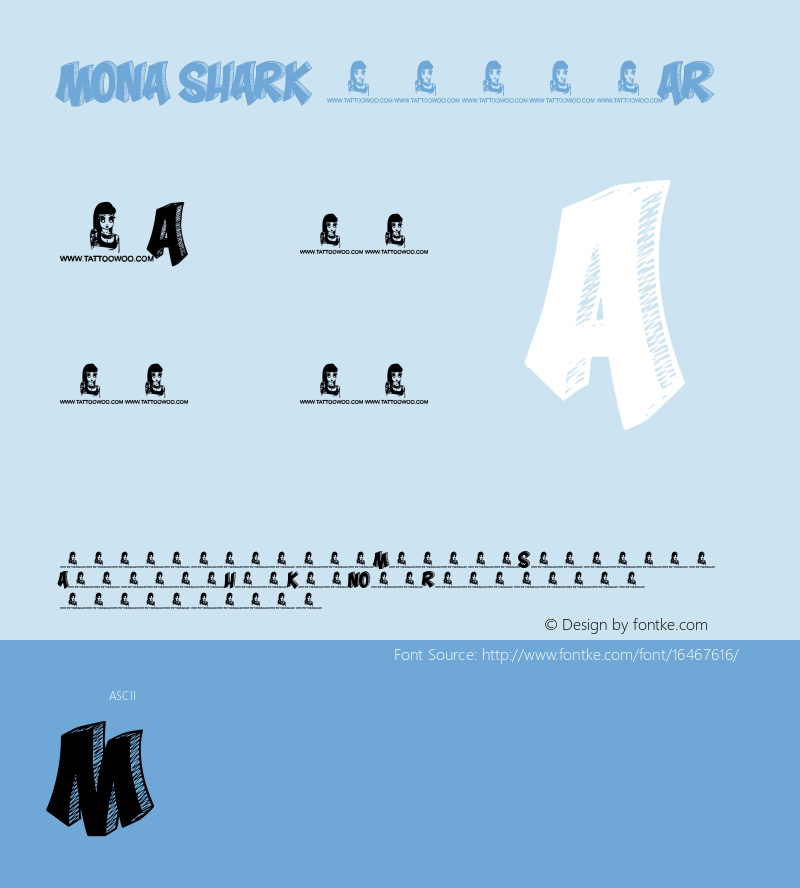 Mona Shark Regular Version 1.00 June 16, 2015, initial release Font Sample