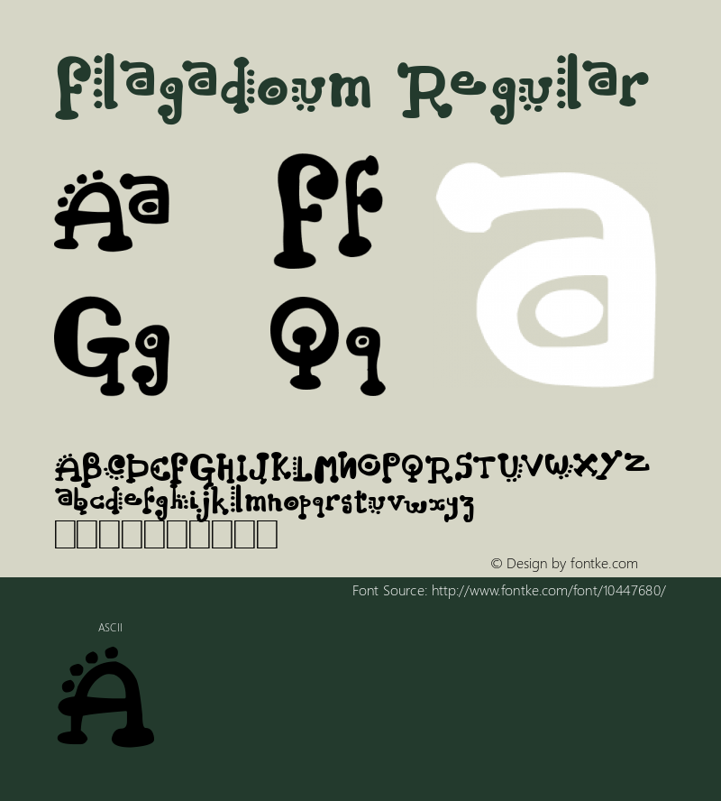 Flagadoum Regular Version 1.00 July 23, 2012, initial release Font Sample