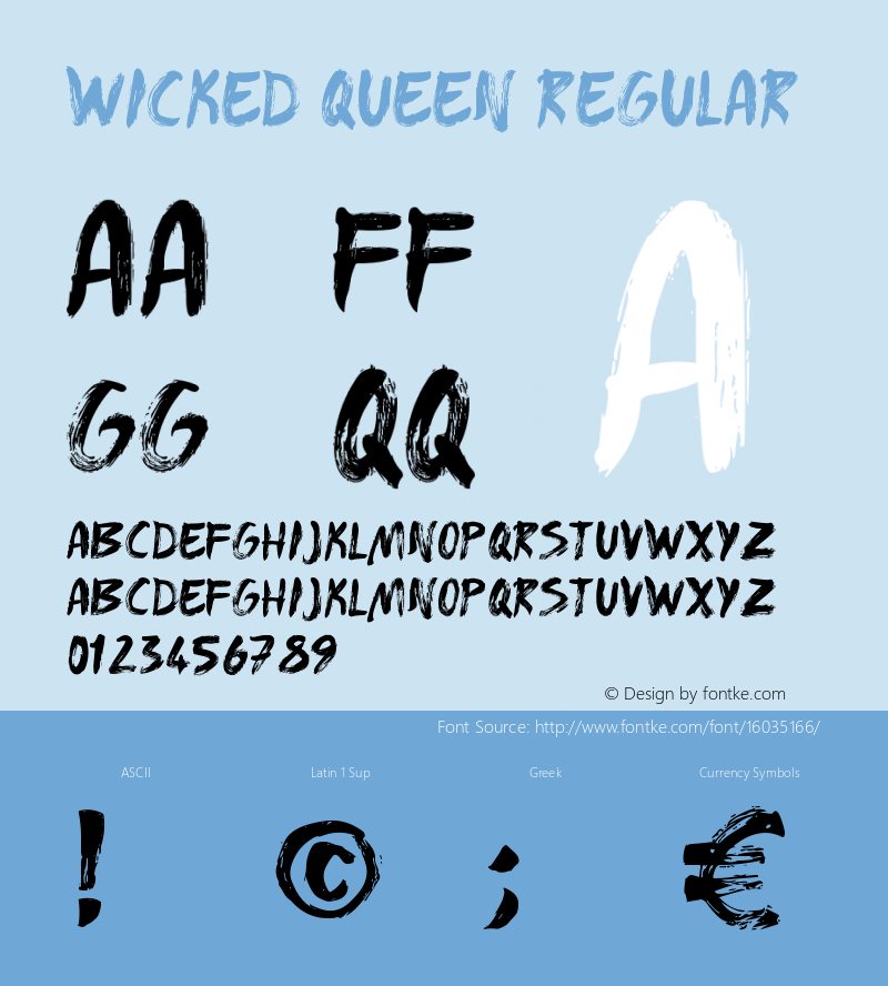 WICKED QUEEN Regular Version 1.00 December 28, 2015, initial release Font Sample