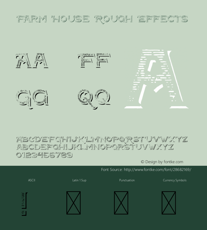 FarmHouseRough-Effects Version 1.00; January 28, 2019 | wf-rip DC20190205 Font Sample