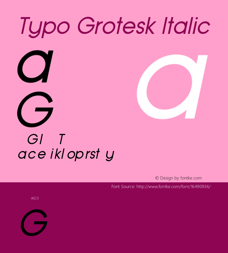 Typo Grotesk Italic Version 1.00 February 20, 2015, initial release Font Sample