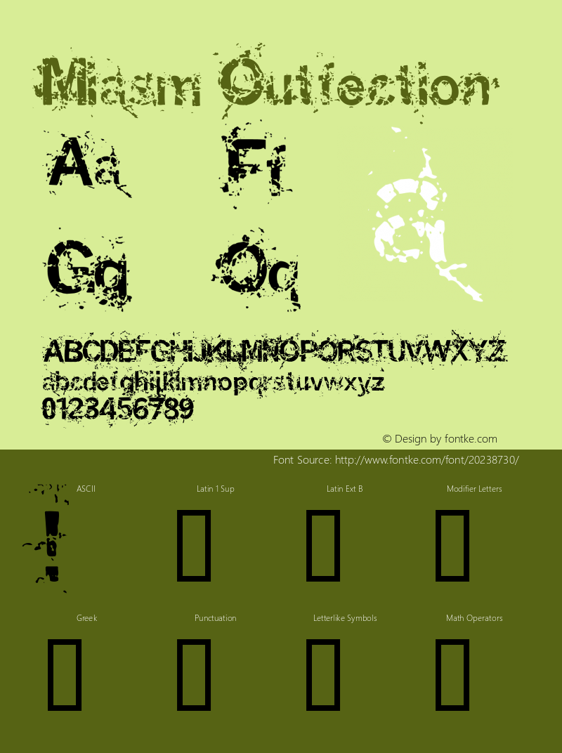 Miasm Outfection Macromedia Fontographer 4.1.5 5/7/98 Font Sample