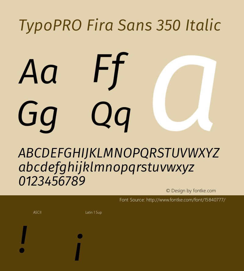 TypoPRO Fira Sans 350 Italic Version 4.106;PS 004.106;hotconv 1.0.70;makeotf.lib2.5.58329 Font Sample