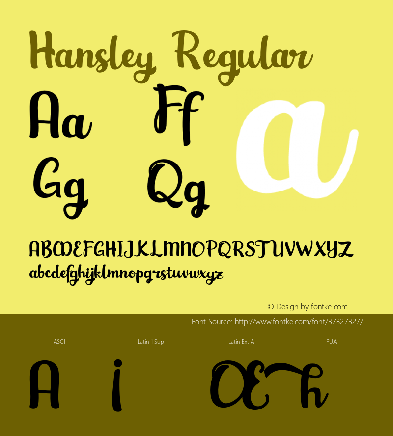 Hansley Version 1.00;July 19, 2019;FontCreator 11.0.0.2388 64-bit Font Sample