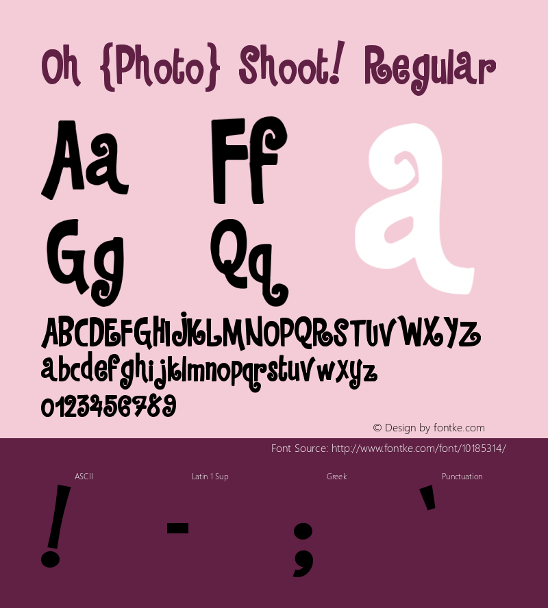 Oh {Photo} Shoot! Regular Version 1.01 May 5, 2006 Font Sample