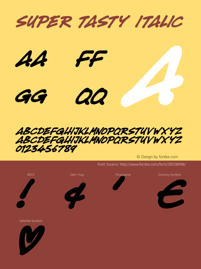 Super Tasty Italic Version 1.00 February 14, 2019, initial release Font Sample