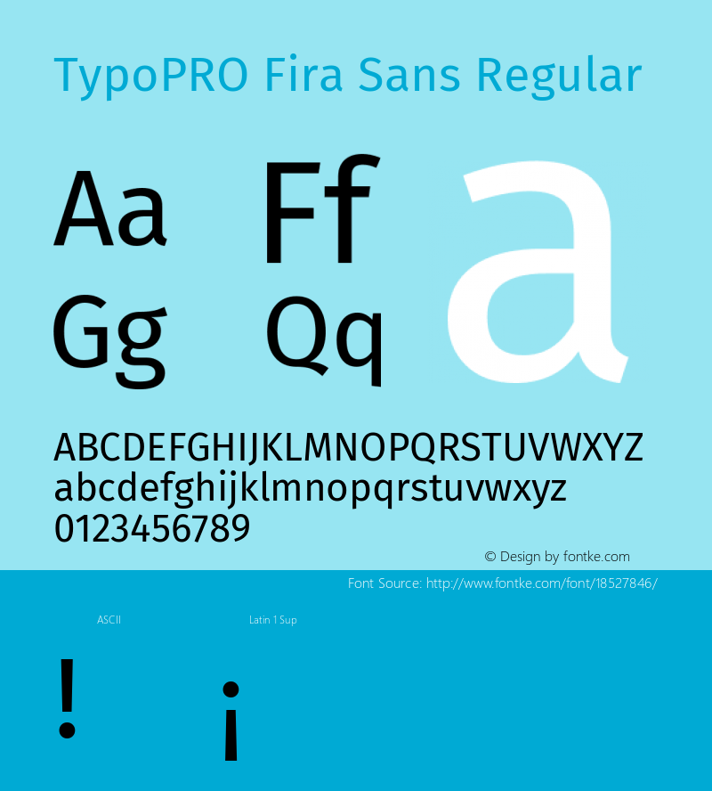 TypoPRO Fira Sans Regular Version 4.203;PS 004.203;hotconv 1.0.88;makeotf.lib2.5.64775 Font Sample