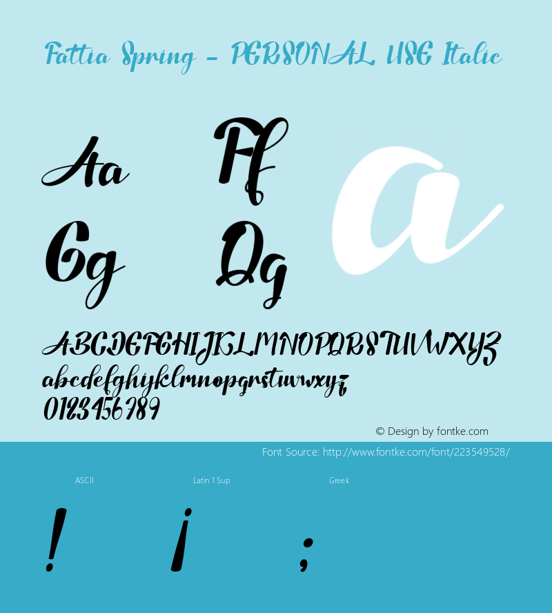 Fattia Spring - PERSONAL USE Italic Version 1.00;February 3, 2022;FontCreator 13.0.0.2683 32-bit图片样张