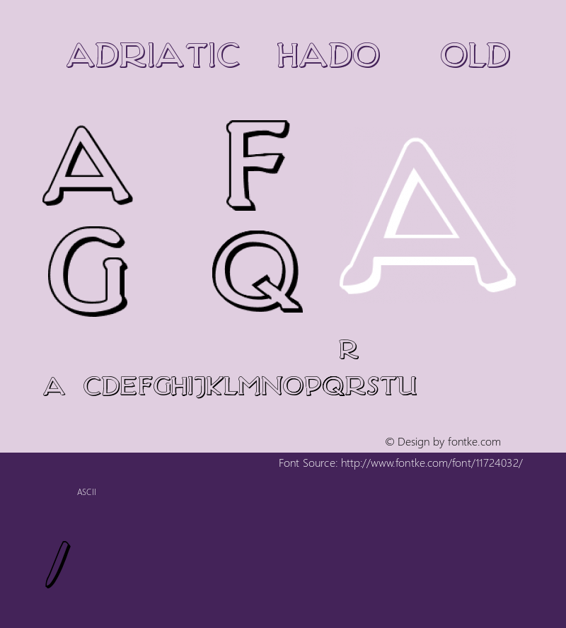 Hadriatic Shadow Bold Version 001.000 Font Sample