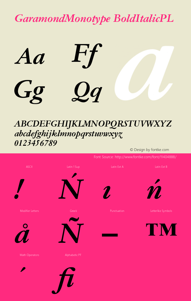 GaramondMonotype BoldItalicPL Version 001.000 Font Sample