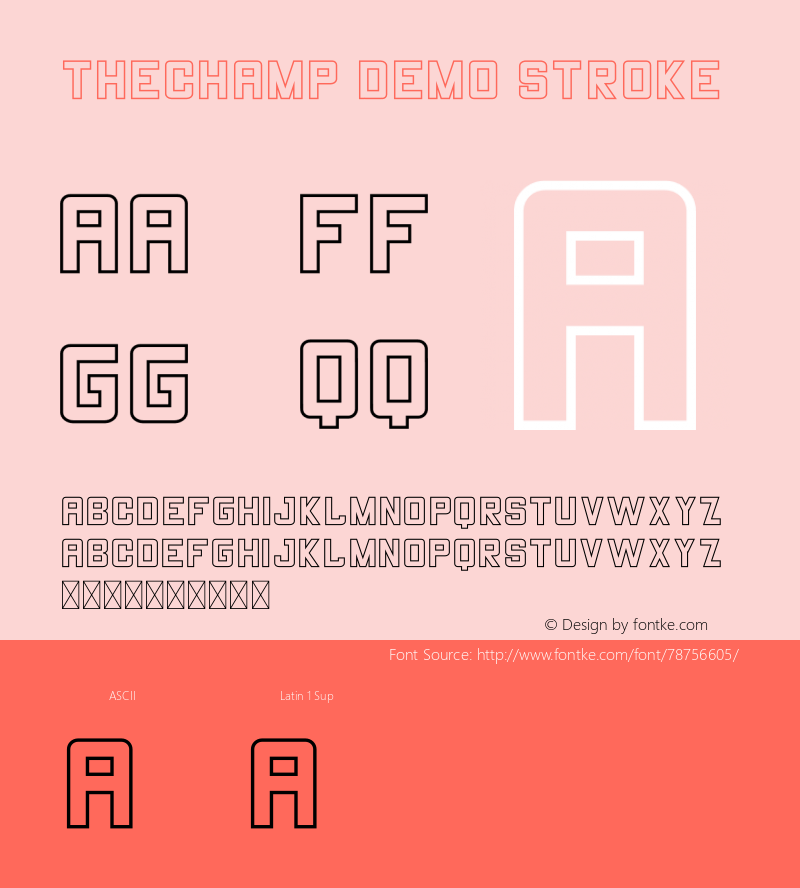 THECHAMP DEMO Stroke Version 1.002;Fontself Maker 3.1.2 Font Sample