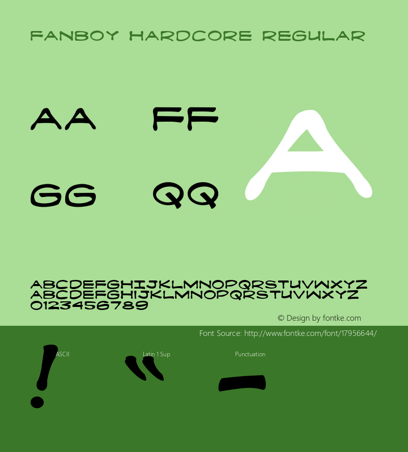 Fanboy Hardcore Regular Macromedia Fontographer 4.1 12/15/00 Font Sample