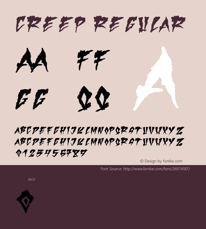 Creep Regular Version 1.000;PS 001.000;hotconv 1.0.88;makeotf.lib2.5.64775 Font Sample