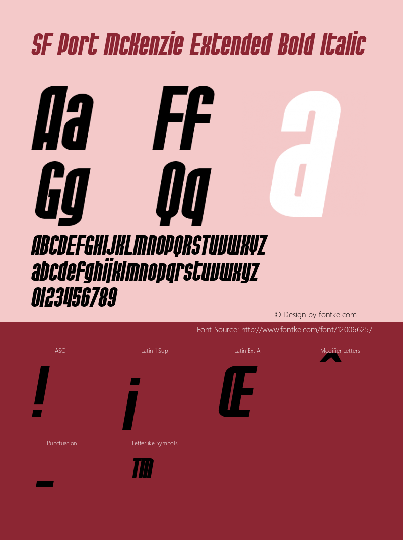 SF Port McKenzie Extended Bold Italic ver 1.0; 1999. Freeware for non-commercial use. Font Sample