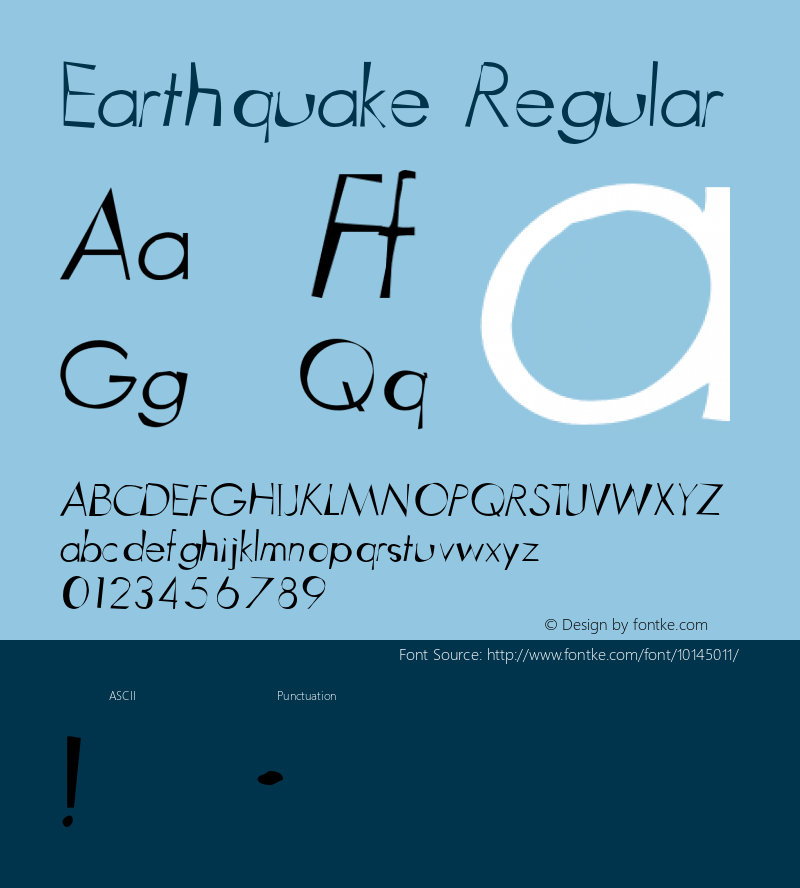 Earthquake Regular Version 1.000;PS 001.000;hotconv 1.0.38 Font Sample