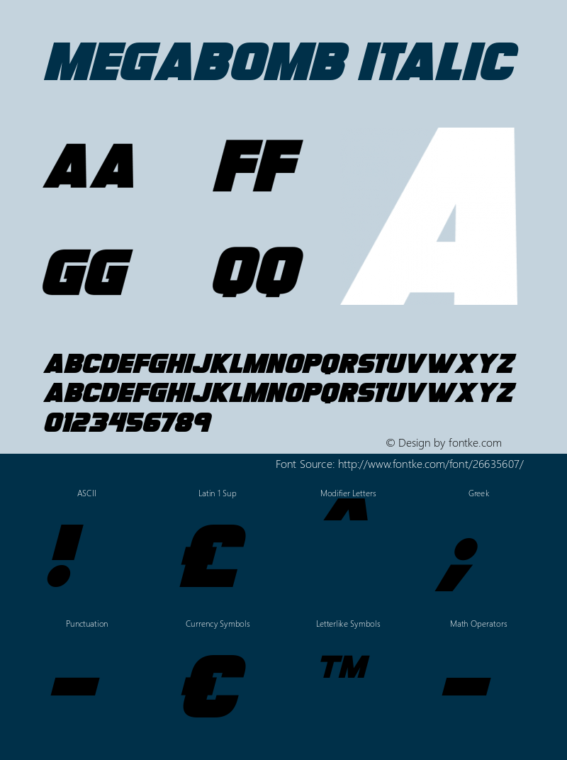 Megabomb Italic Version 1.00 August 16, 2018, initial release Font Sample