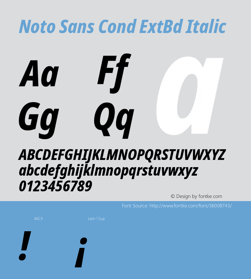 Noto Sans Condensed ExtraBold Italic Version 2.000;GOOG;noto-source:20170915:90ef993387c0 Font Sample