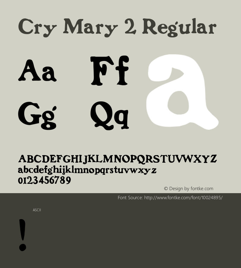 Cry Mary 2 Regular 1.0 Tue Apr 25 20:52:11 1995 Font Sample