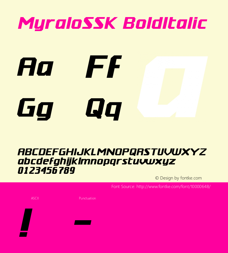 MyraloSSK BoldItalic Macromedia Fontographer 4.1 8/12/95 Font Sample