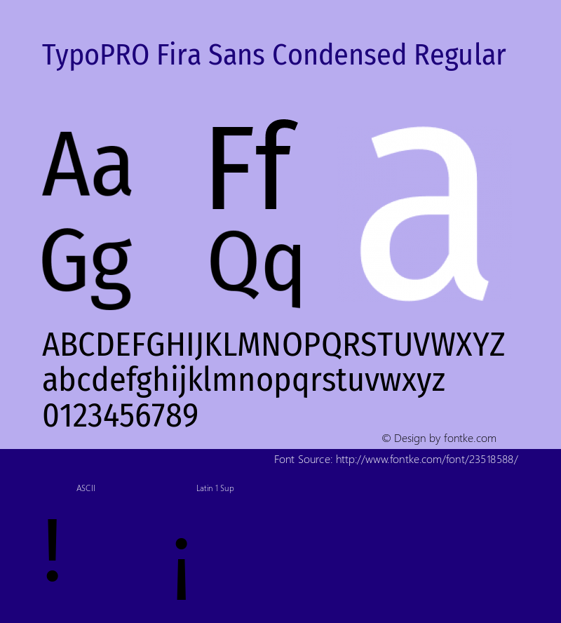 TypoPRO Fira Sans Condensed Regular Version 4.203;PS 004.203;hotconv 1.0.88;makeotf.lib2.5.64775 Font Sample