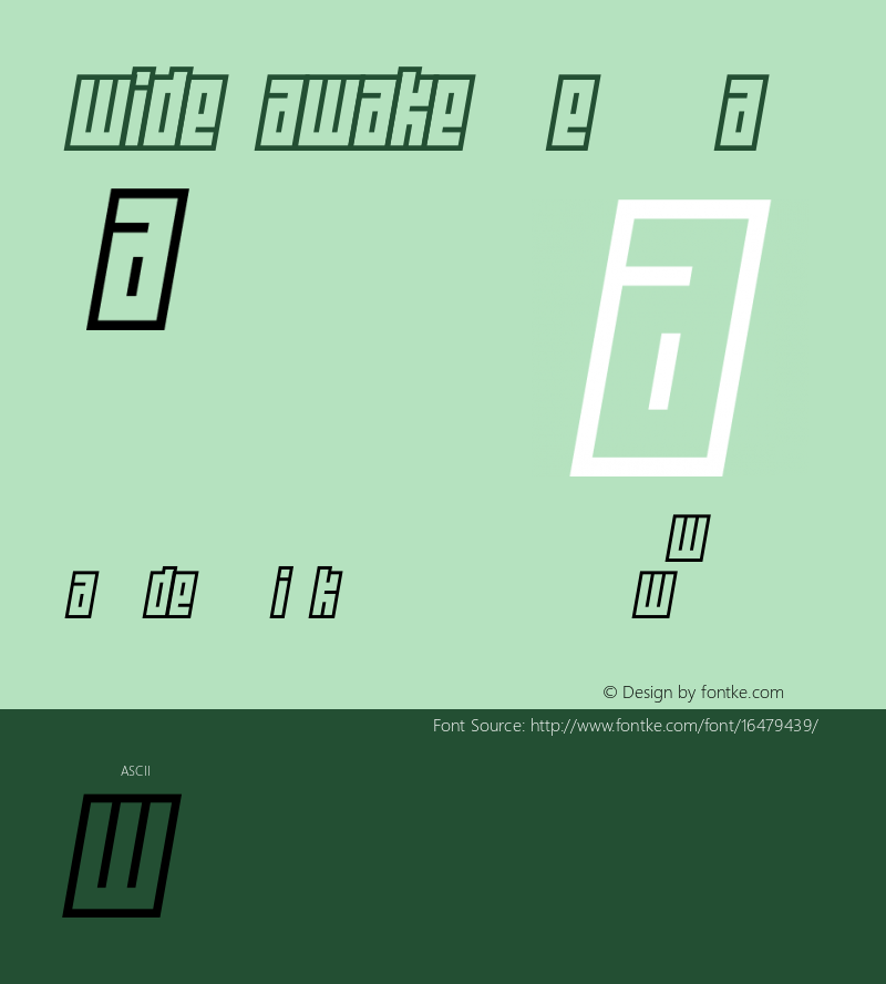 Wide awake Regular 2002; 1.0, initial release Font Sample