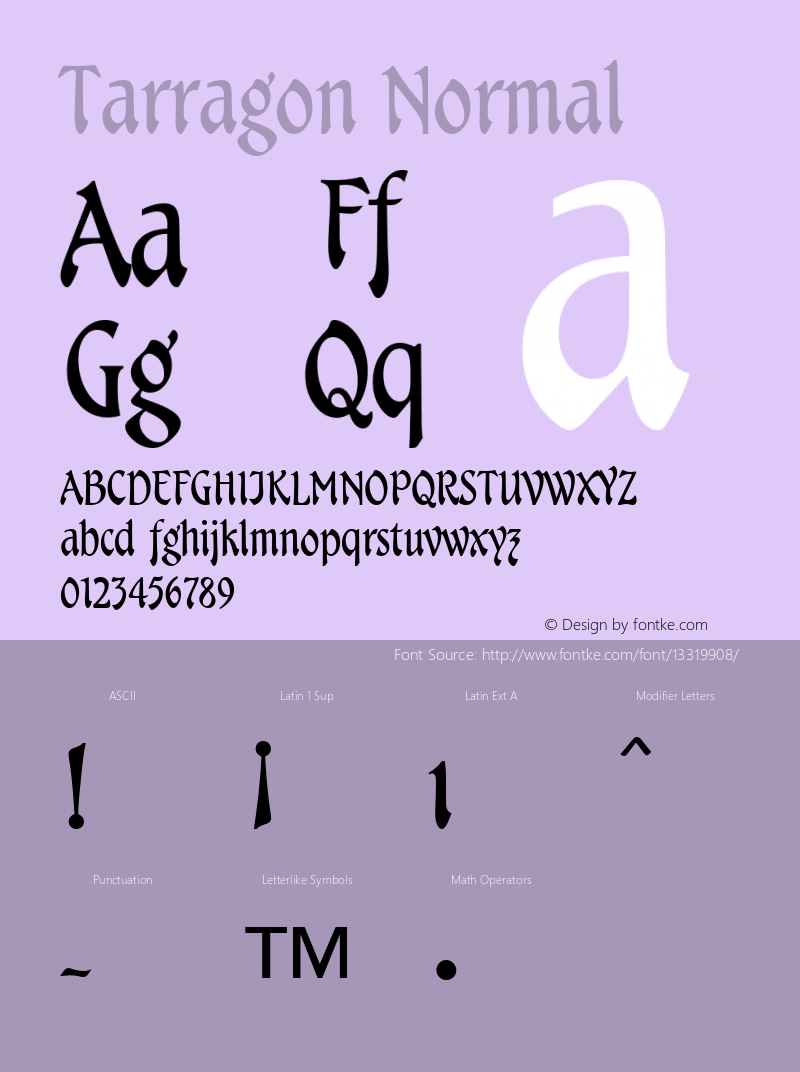 Tarragon Normal Macromedia Fontographer 4.1.3 09/27/2003 Font Sample