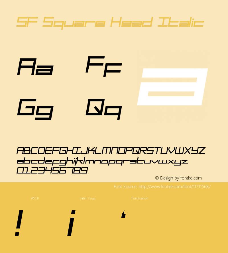 SF Square Head Italic ver 1.0; 1999. Freeware for non-commercial use. Font Sample
