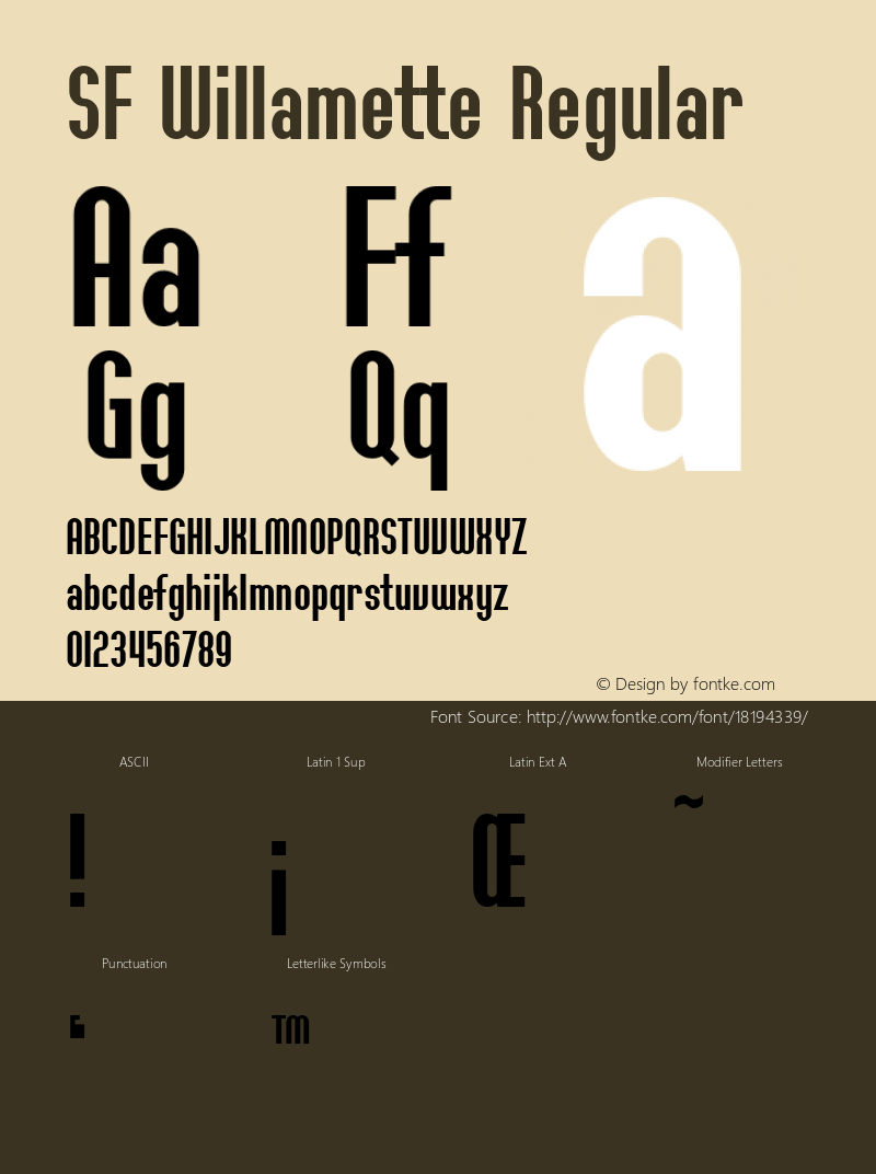 SF Willamette Regular ver 1.0; 1999. Freeware for non-commercial use. Font Sample