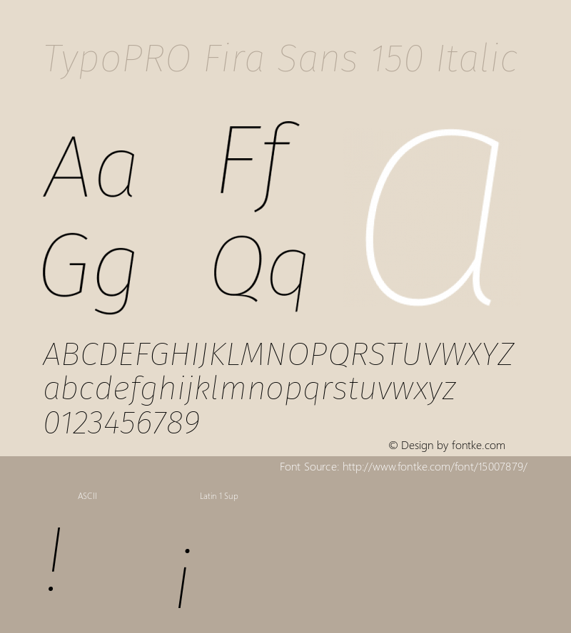 TypoPRO Fira Sans 150 Italic Version 3.111;PS 003.111;hotconv 1.0.70;makeotf.lib2.5.58329 Font Sample