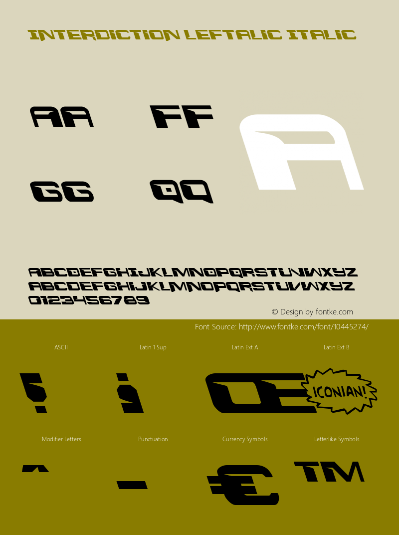 Interdiction Leftalic Italic Version 1.0; 2012 Font Sample