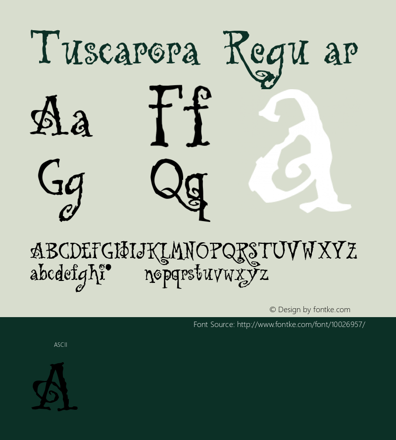 Tuscarora Regular Altsys Fontographer 4.0.3 4/30/97 Font Sample