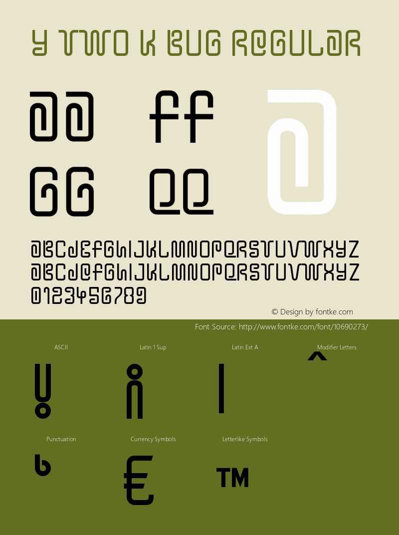 Y Two K Bug Regular OTF 3.000;PS 001.001;Core 1.0.29 Font Sample