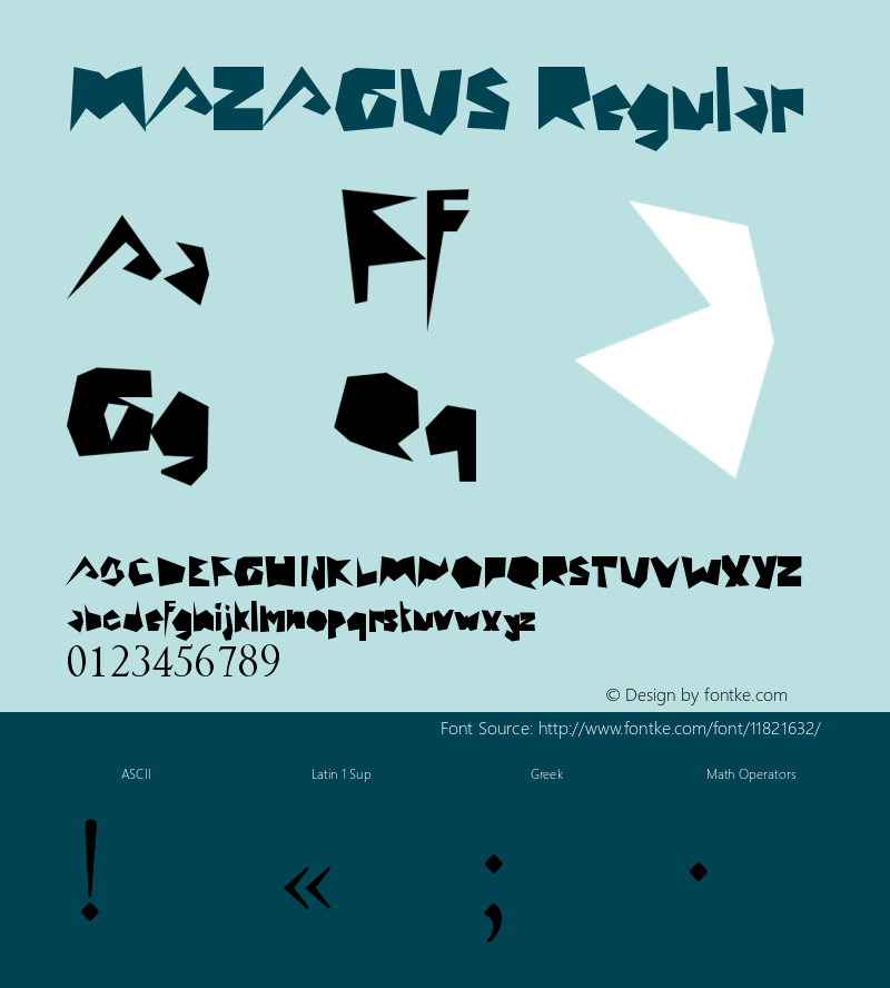 MAZAGUS Regular Version 1.00 January 5, 2013, initial release Font Sample