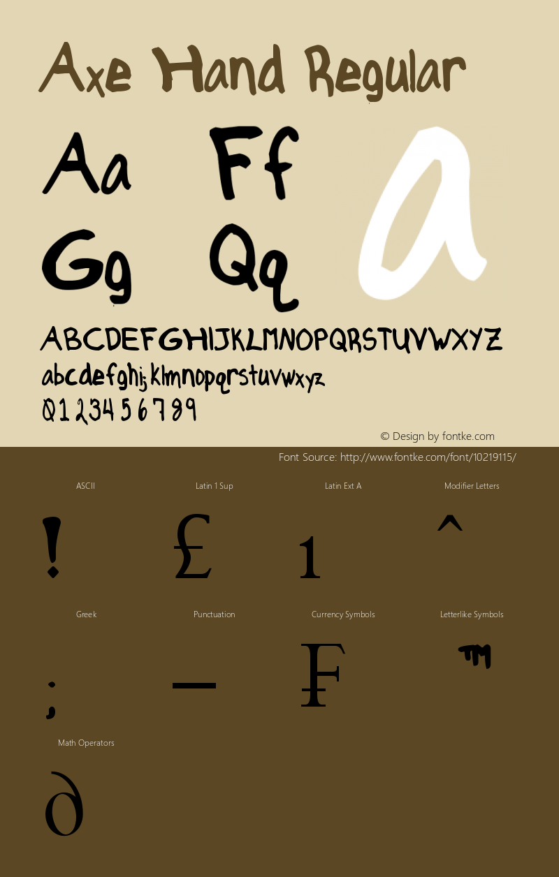 Axe Hand Regular Version 1.00 August 21, 2007, initial release Font Sample