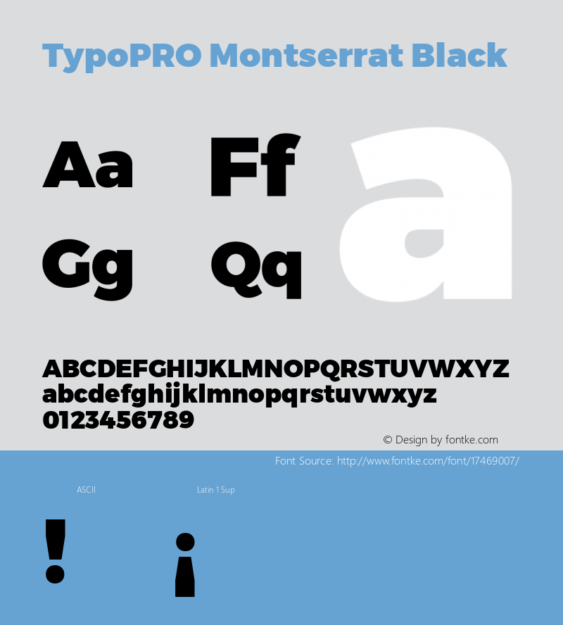 TypoPRO Montserrat Black Version 1.000;PS 002.000;hotconv 1.0.70;makeotf.lib2.5.58329 DEVELOPMENT; ttfautohint (v1.00) -l 8 -r 50 -G 200 -x 14 -D latn -f none -w G Font Sample