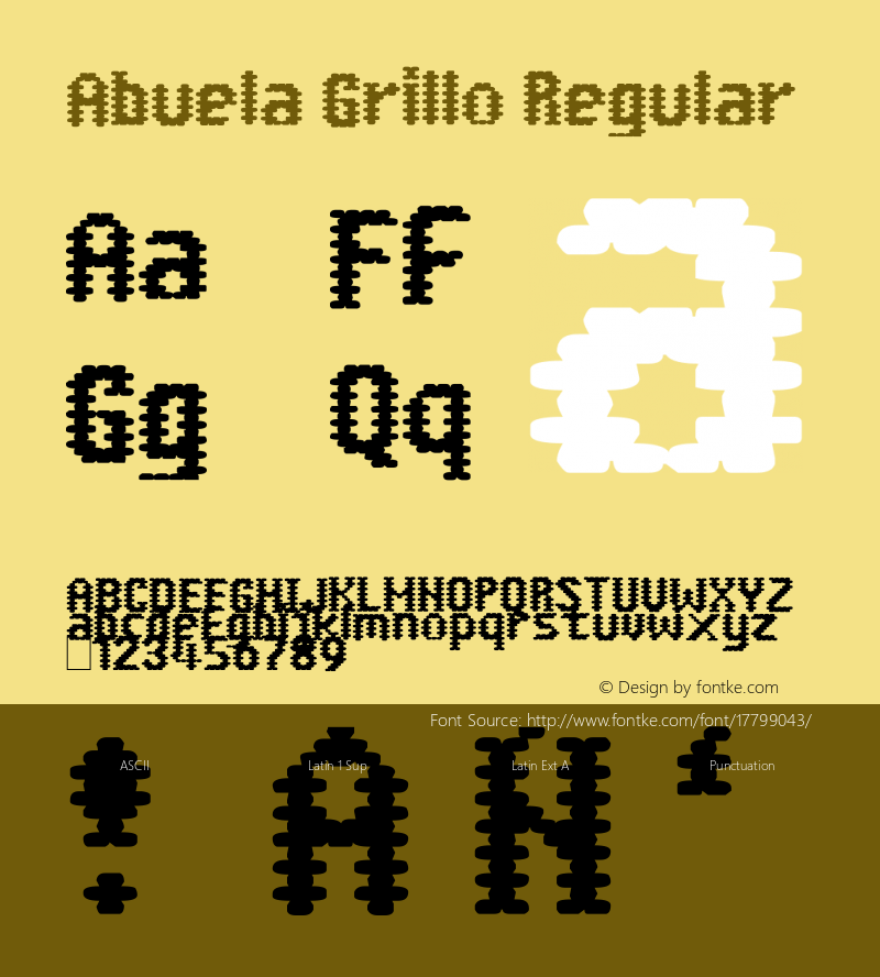 Abuela Grillo Regular Version 1.00 October 27, 2009, initial release, www.yourfonts.com Font Sample