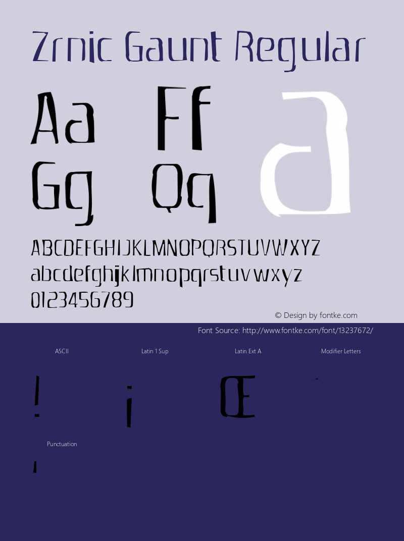 Zrnic Gaunt Regular Version 1.0; 2001; initial release Font Sample