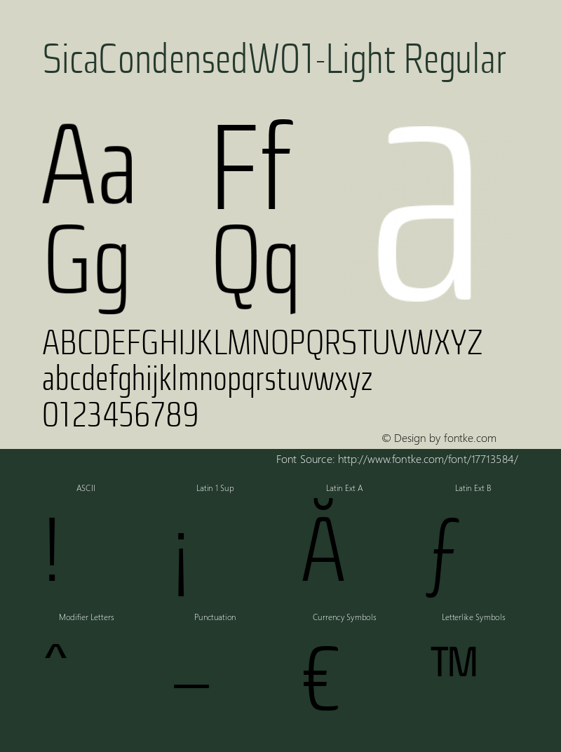 SicaCondensedW01-Light Regular Version 1.00 Font Sample