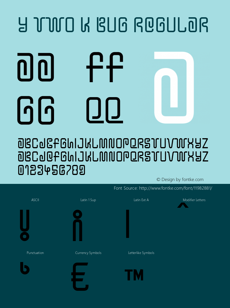 Y Two K Bug Regular OTF 3.000;PS 001.001;Core 1.0.29 Font Sample