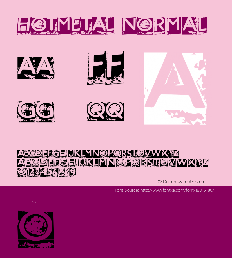 HOTMETAL Normal Macromedia Fontographer 4.1.5 12/3/00 Font Sample