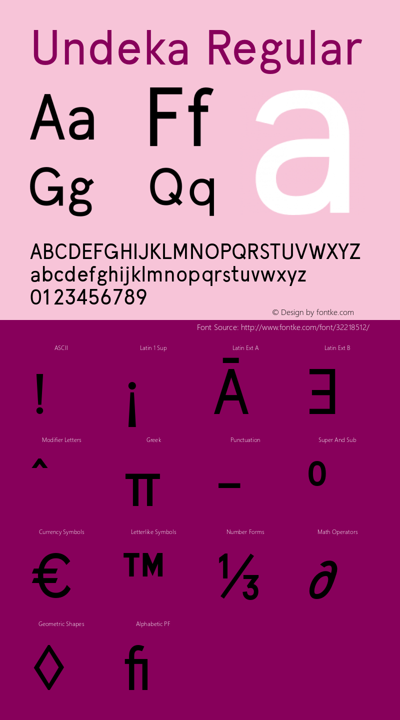 Undeka Version 1.00 December 2, 2018, initial release Font Sample